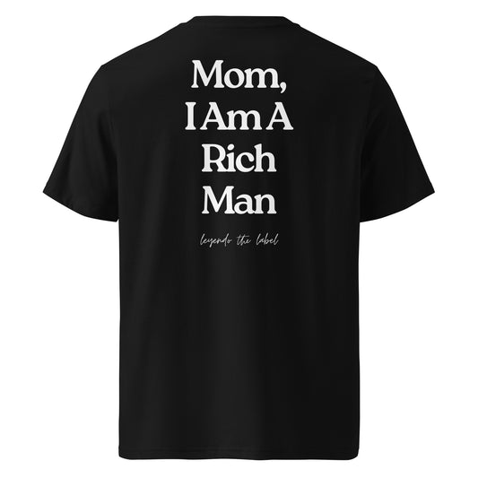 mom, i am a rich man tee