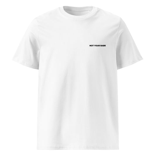 not your babe tee