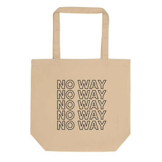 durable tote bag in stone with printed 'no way' slogan